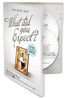 What Did You Expect?: Redeeming the Realities of Marriage: Paul David Tripp: Movies & TV