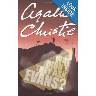 Why Didn't They Ask Evans? (Agatha Christie Signature Edition): Agatha Christie: 9780007122608: Books