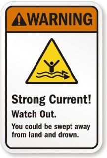 Warning  Strong Current   Watch Out.   You could be swept away from land and drown. (with graphic), Engineer Grade Reflective Aluminum Sign, 18" x 12"