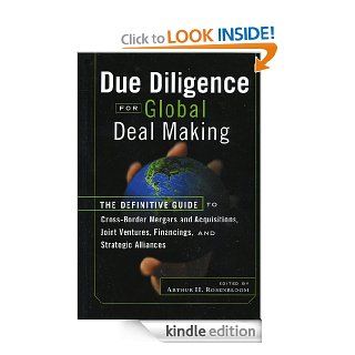 Due Diligence for Global Deal Making: The Definitive Guide to Cross Border Mergers and Acquisitions, Joint Ventures, Financings, and Strategic Alliances (Bloomberg Financial) eBook: Arthur H. Rosenbloom: Kindle Store