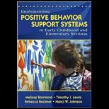 Implementing Positive Behavior Support Systems in Early Childhood and Elementary Settings