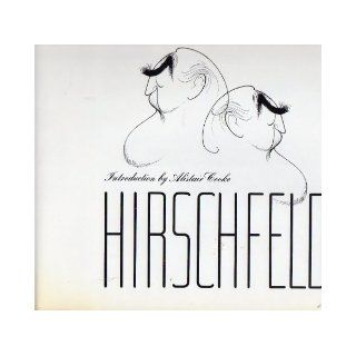 Hirschfeld: Art and Recollections From Eight Decades: Al Hirschfeld: 9780684193656: Books