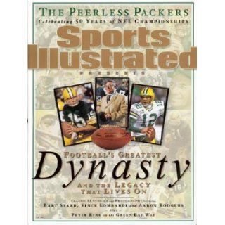 Sports Illustrated Presents: Football's Greatest Dynasty Green Bay Packers: Sports Illustrated: Books