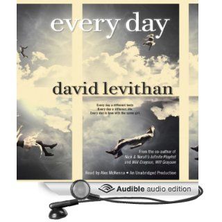 Every Day (Audible Audio Edition): David Levithan, Alex McKenna: Books