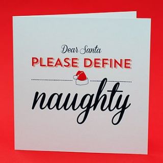 'define naughty' christmas card by come for a dream