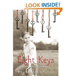 Eight Keys: Suzanne LaFleur: 9780375872136: Books