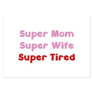 Super Mom Super Wife Super Tired Invitations by FunniestSayings