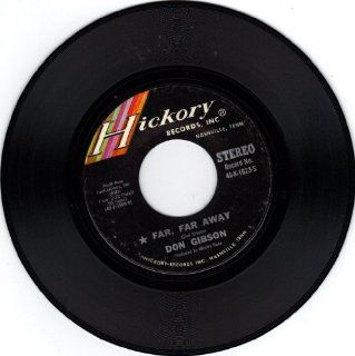 GIBSON, Don/Far, Far Away/45rpm record: Music