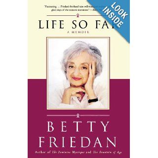 Life So Far: A Memoir: Betty Friedan: Books