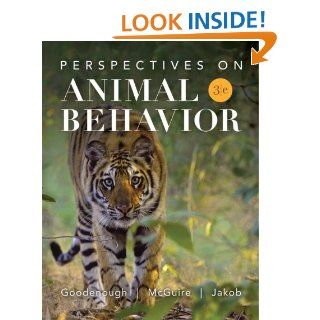 Perspectives on Animal Behavior (9780470045176): Judith Goodenough, Betty McGuire, Elizabeth Jakob: Books