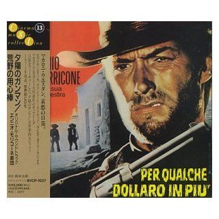 Per Qualche Dollaro In Piu (For A Few Dollars More)(Soundtrack): Music