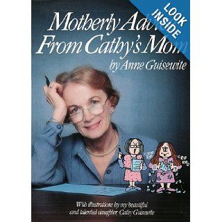 Motherly Advice from Cathy's Mom: Anne Guisewite, Cathy Guisewite: 9780836220919: Books