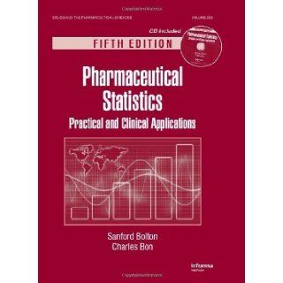 By : Pharmaceutical Statistics, Fifth Edition: Practical and Clinical Applications (Drugs and the Pharmaceutical Sciences) Fifth (5th) Edition:  Informa Healthcare : Books