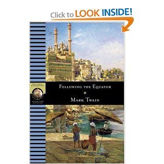 Following the Equator (National Geographic Adventure Classics): Mark Twain: 9780792238768: Books