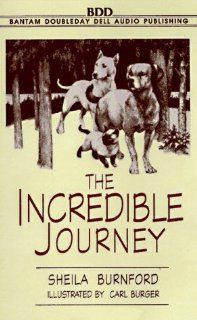 The Incredible Journey: Sheila Burnford, Megan Follows: 9780553478068: Books