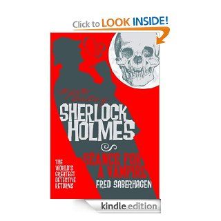 Sherlock Holmes:Seance for a Vampire (Further Adventures of Sherlock Holmes) eBook: Fred Saberhagen: Kindle Store