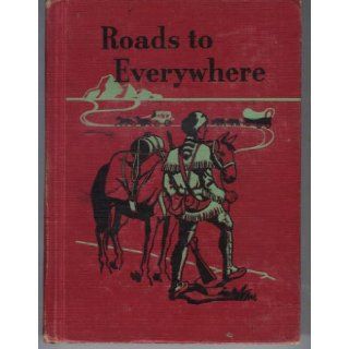 Roads to everywhere (The Ginn basic readers. Fourth reader): David Harris Russell: Books