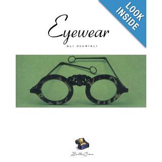 Eyewear: Gli Occhiali: Franca Acerenza: 9780811818704: Books