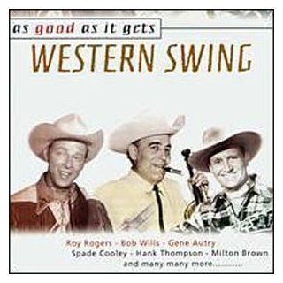 As Good As It Gets Western Swing: Music