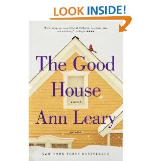 The Good House A Novel eBook Ann Leary Kindle Store