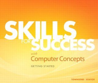 Skills for Success with Computer Concepts Getting Started (9780135088340): Vonda Keator: Books