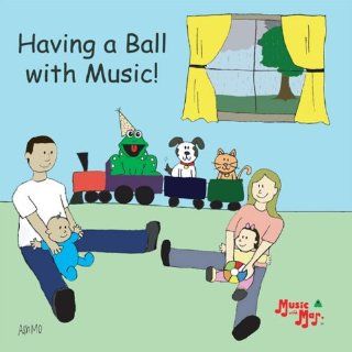 Having a Ball With Music: Music
