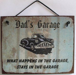 CLASSIC CAR Sign Saying "Dad's Garage WHAT HAPPENS IN THE GARAGESTAYS IN THE GARAGE." Decorative Fun Universal Household Signs from Egbert's Treasures  Oldsmobile Sign  