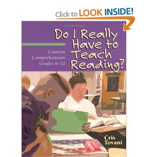 Do I Really Have to Teach Reading? (9781571103765): Cris Tovani: Books
