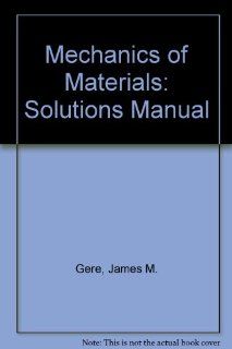 Mechanics of Materials 4th Ed: Solutions Manual (9780748740093): DrS Timoshenko: Books