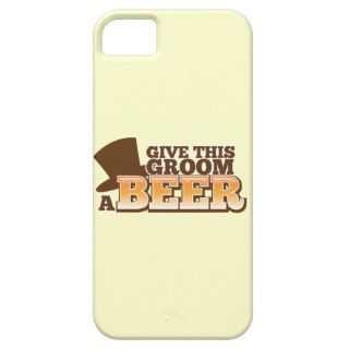 Give this Groom a BEER NP iPhone 5 Cover
