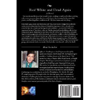 Red, White, And Dead Again: The Nuclear Armageddon Conspiracy: Jeffrey A. Friedberg: 9781470048068: Books