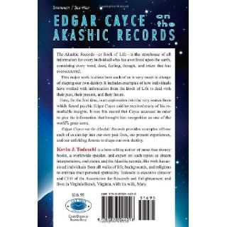 Edgar Cayce on the Akashic Records The Book of Life Kevin J. Todeschi 9780876044018 Books