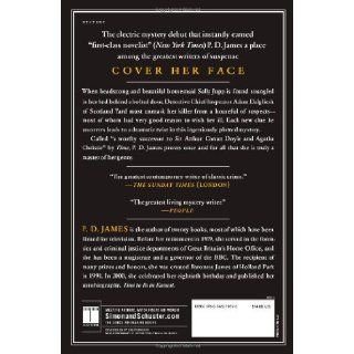 Cover Her Face (Adam Dalgliesh Mysteries, No. 1): P.D. James: 9780743219570: Books