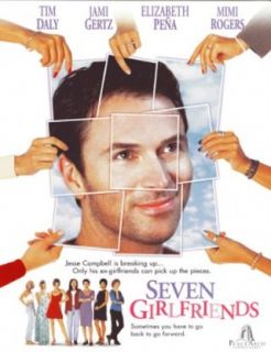 Seven Girlfriends: Tim Daly, Olivia d'Abo, Jami Gertz, Melora Hardin:  Instant Video