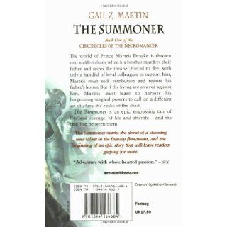 The Summoner (Chronicles of the Necromancer, Book 1): Gail Z. Martin: 9781844164684: Books