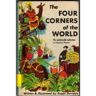 Four Corners of the World Roger Duvoisin 9780394911649 Books