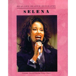 Selena (Real Life Reader Biography) Barbara Marvis 9781883845476 Books