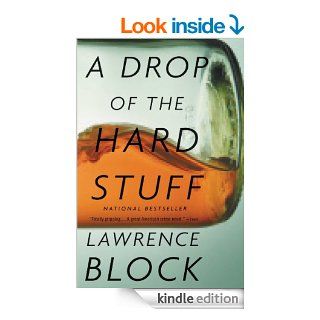 A Drop of the Hard Stuff (Matthew Scudder) eBook Lawrence Block Kindle Store