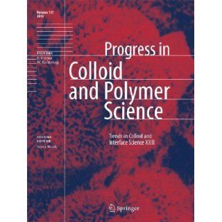 Trends in Colloid and Interface Science XXIII (Progress in Colloid and Polymer Science) (Volume 137): Seyda Bucak: 9783642264573: Books