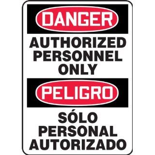 Accuform Signs SBMADM108VA Aluminum Spanish Bilingual Sign, Legend "DANGER AUTHORIZED PERSONNEL ONLY/PELIGRO SOLO PERSONAL AUTORIZADO", 20" Length x 14" Width x 0.040" Thickness, Red/Black on White: Industrial Warning Signs: Indust