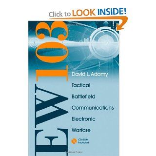 Ew 103, Tactical Battlefield communications Electronic Warfare: 9781596933873: Social Science Books @