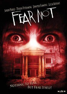 Fear Not: Dustin Fitzsimons, Aaron Perilo, Lucas Alifano, Jennifer Simmons, Nicolo Dominick Gullo, Jameel Saleem: Movies & TV