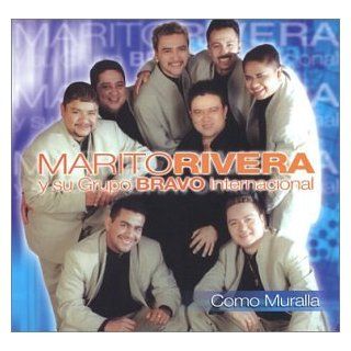 Marito Rivera y Su Grupo Bravo Internacional "Como Muralla": Music