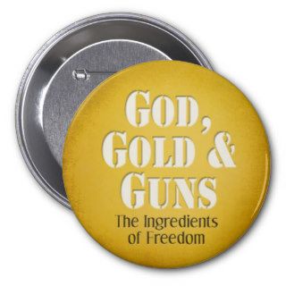 God, Gold & Guns Buttons