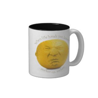 "When Life Hands You Lemons" Mug