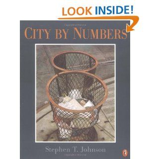 City by Numbers: Stephen T. Johnson: 9780140566369: Books