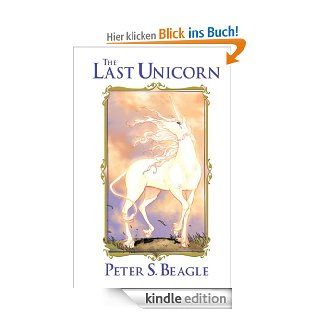 The Last Unicorn eBook: Peter S. Beagle, Peter B. Gillis, Renae De Liz, Ray Dillon: Kindle Shop