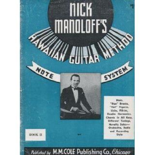 Nick Manoloff's hawaiian Guitar Method (Book 1 Number System): Nick Manoloff: Books