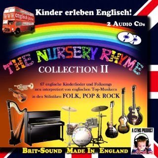 2 CDs: Kinder erleben Englisch! The Nursery Rhyme Collection 2: 67 englische Kinderlieder und Folksongs neu interpretiert in den Stilistiken Folk, Pop, Rock: Musik