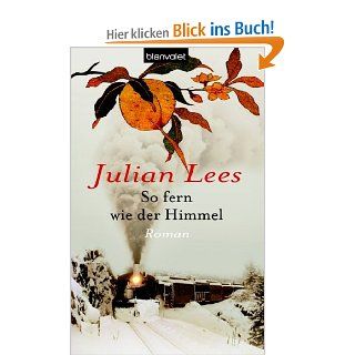 So fern wie der Himmel: Roman: Julian Lees, Gloria Ernst: Bücher